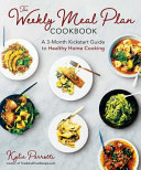 Image for "The Weekly Meal Plan Cookbook"