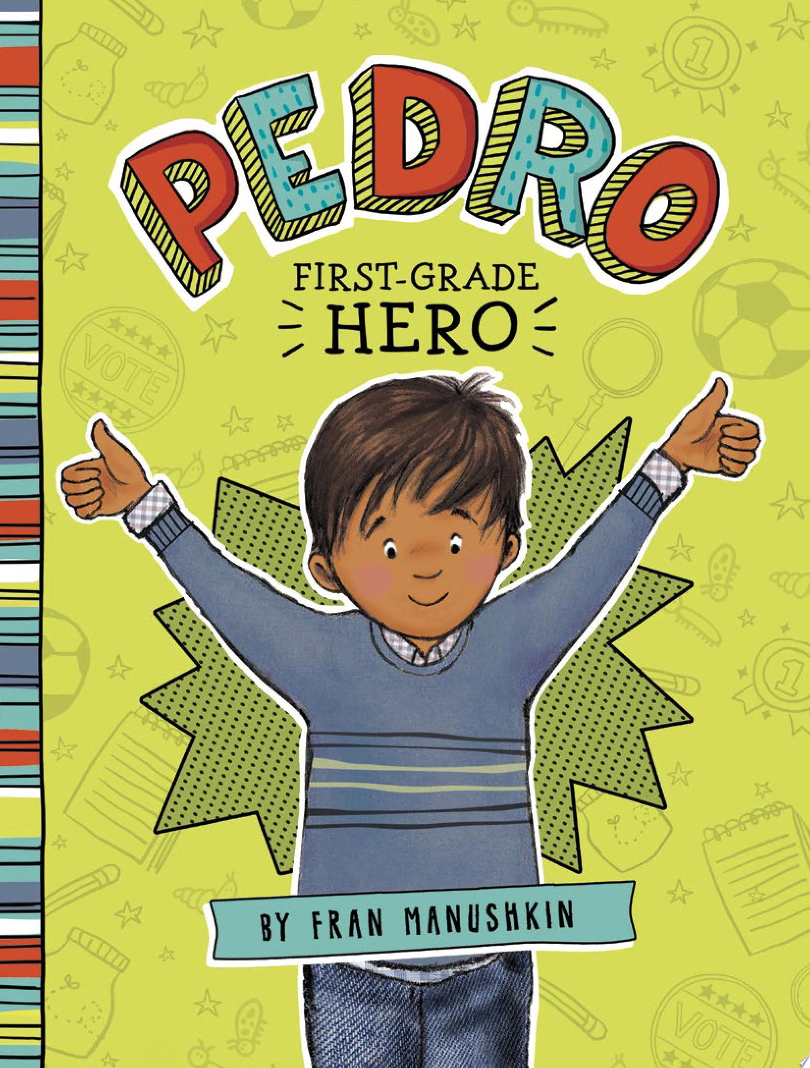 Image for "Pedro, First-Grade Hero"