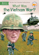 Image for "What Was the Vietnam War?"