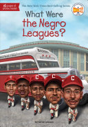 Image for "What Were the Negro Leagues?"