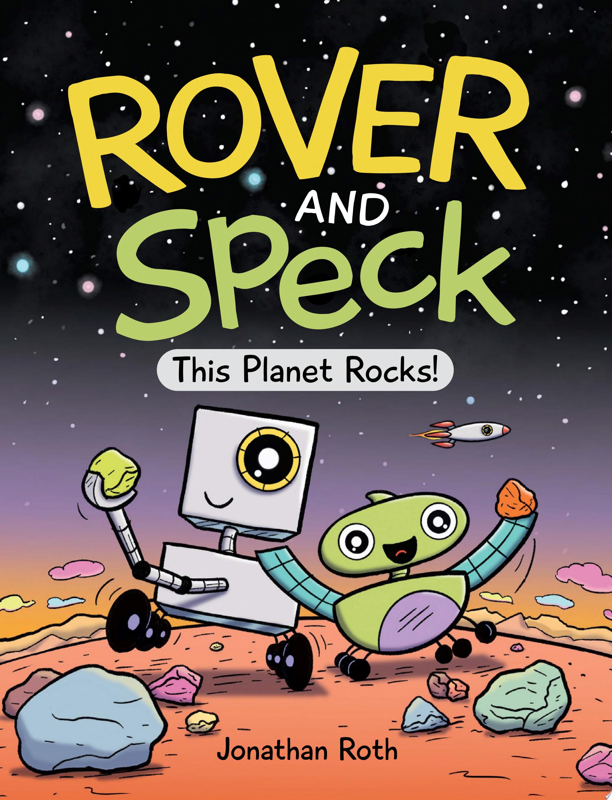 Image for "Rover and Speck: This Planet Rocks!"