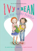 Image for "Ivy and Bean: One Big Happy Family: #11"