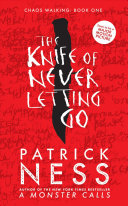 Image for "The Knife of Never Letting Go"