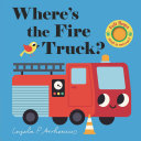 Image for "Where&#039;s the Fire Truck?"
