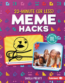 Image for "20-Minute (or Less) Meme Hacks"