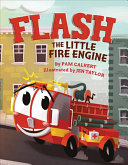 Image for "Flash, the Little Fire Engine"