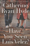 Image for "Have You Seen Luis Velez?"