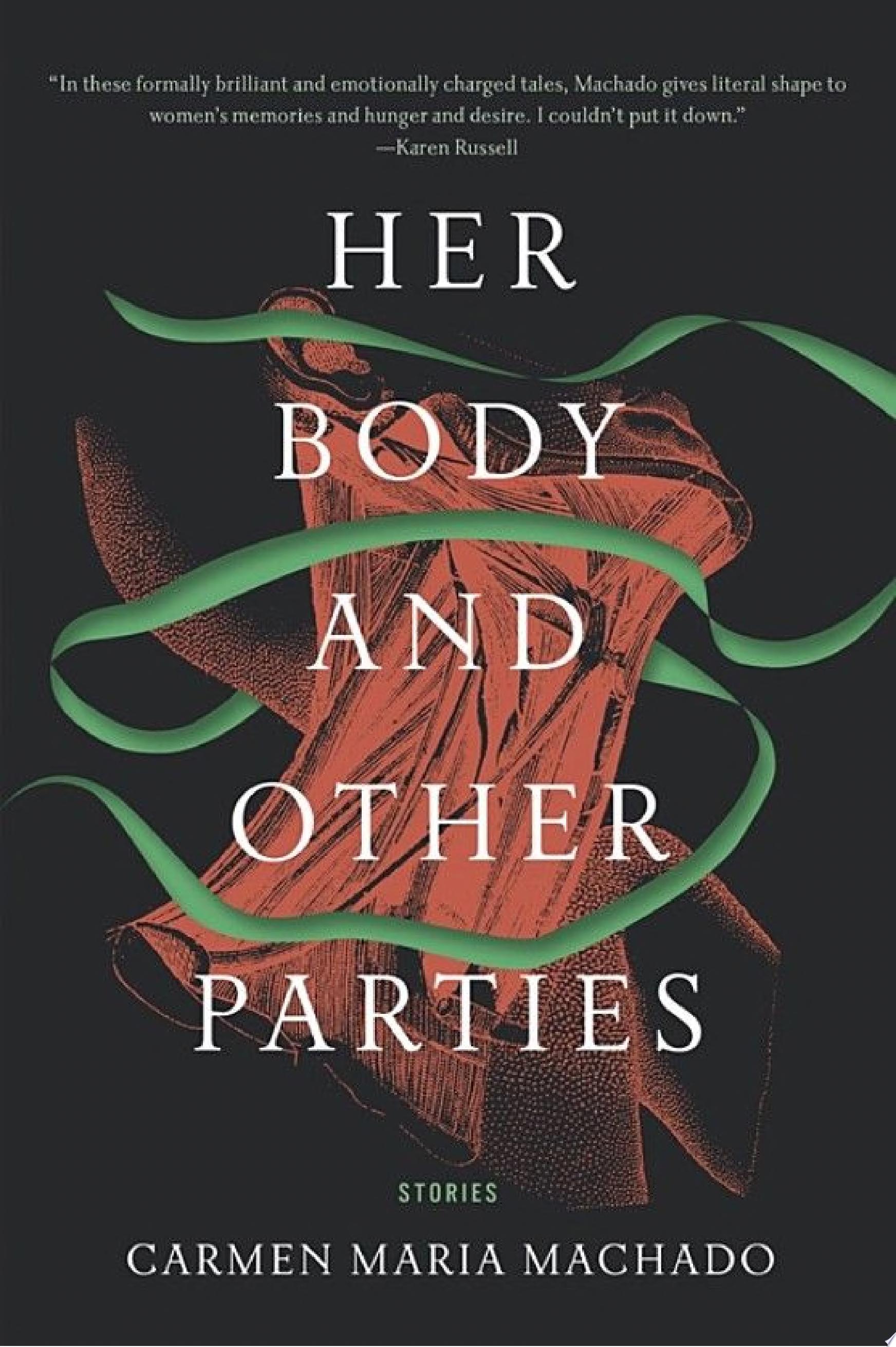 Image for "Her Body and Other Parties"