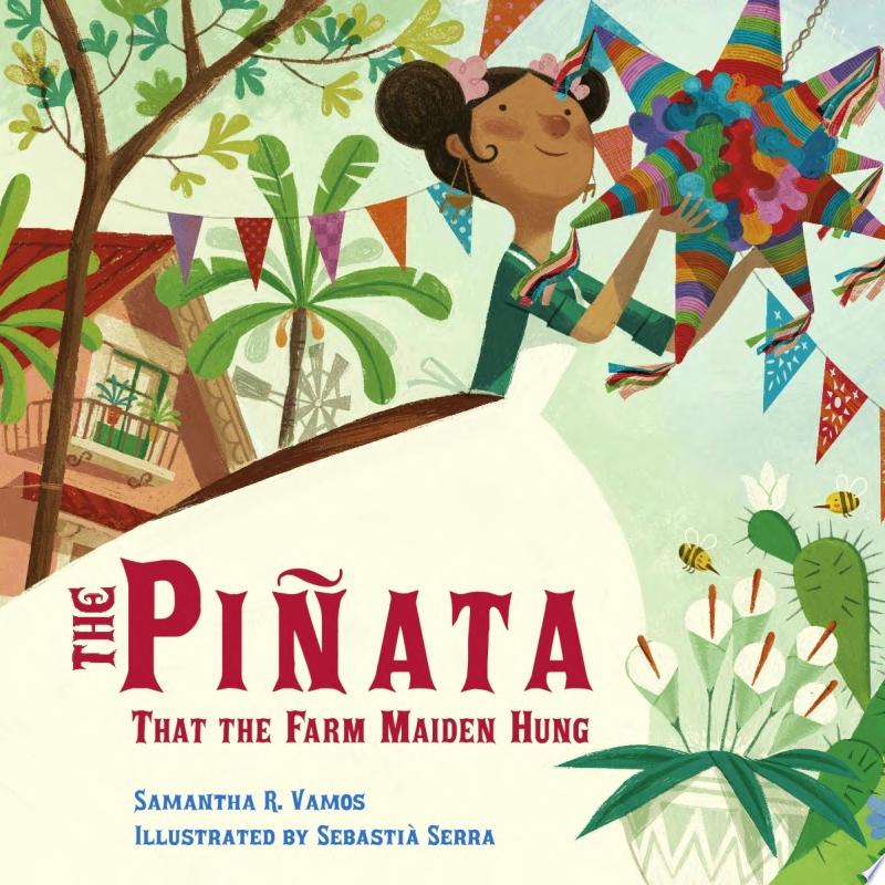 Image for "The Piñata That the Farm Maiden Hung"