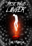 Image for "These Things Linger"