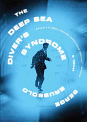 Image for "The Deep Sea Diver&#039;s Syndrome"