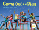 Image for "Come Out and Play"
