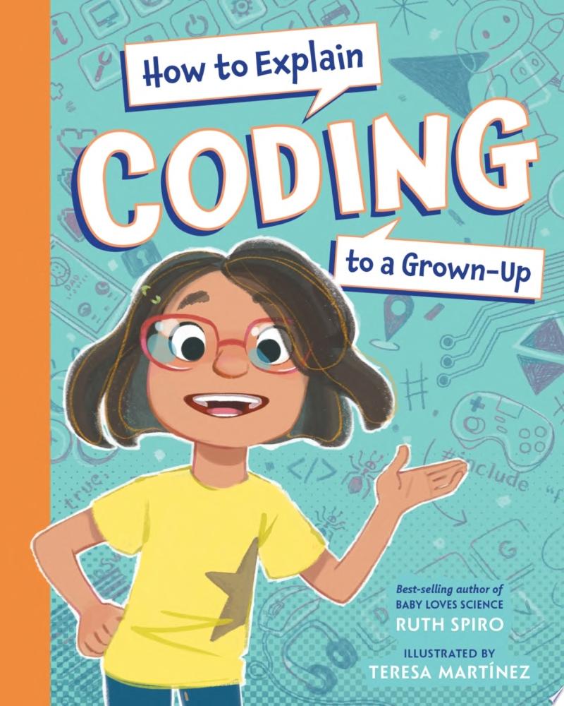 Image for "How to Explain Coding to a Grown-Up"