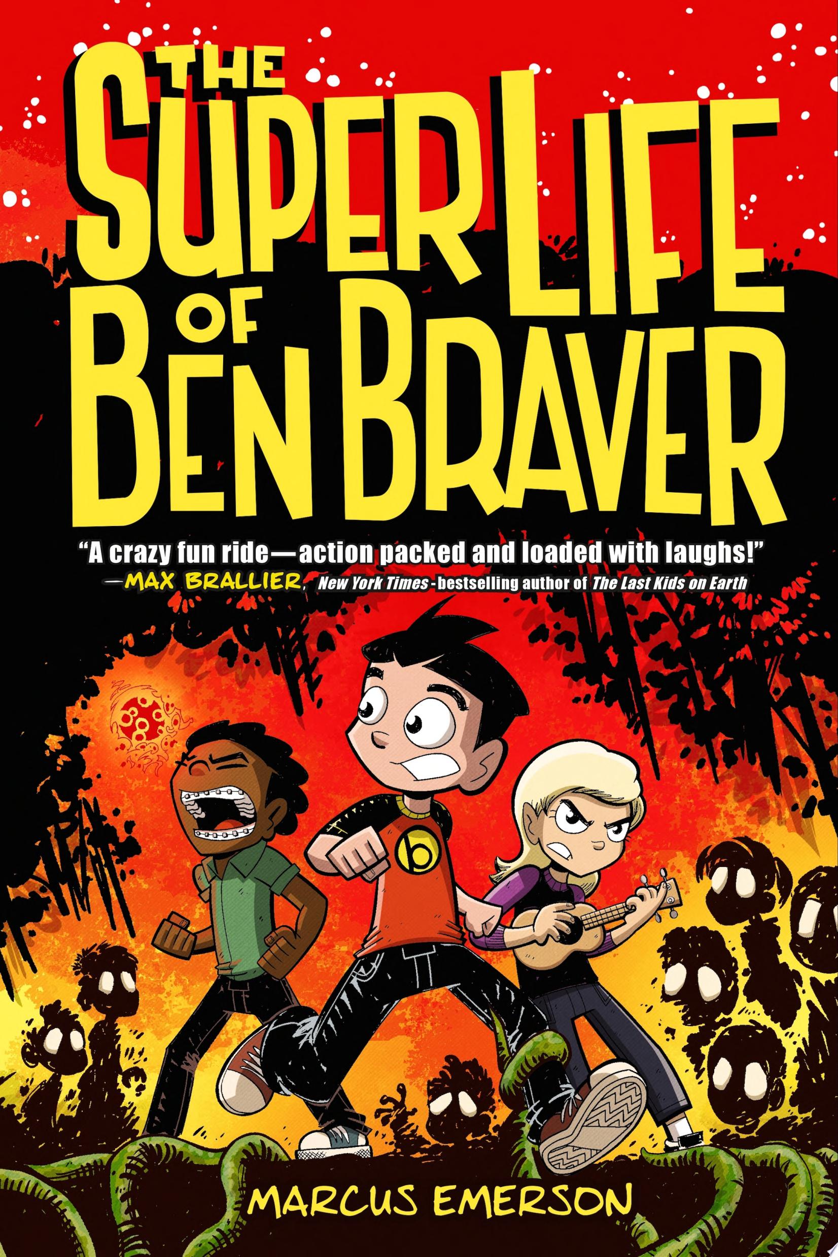 Image for "The Super Life of Ben Braver"