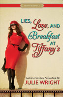 Image for "Lies, Love, and Breakfast at Tiffany&#039;s"
