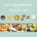 Image for "Six Ingredients with Six Sisters' Stuff"