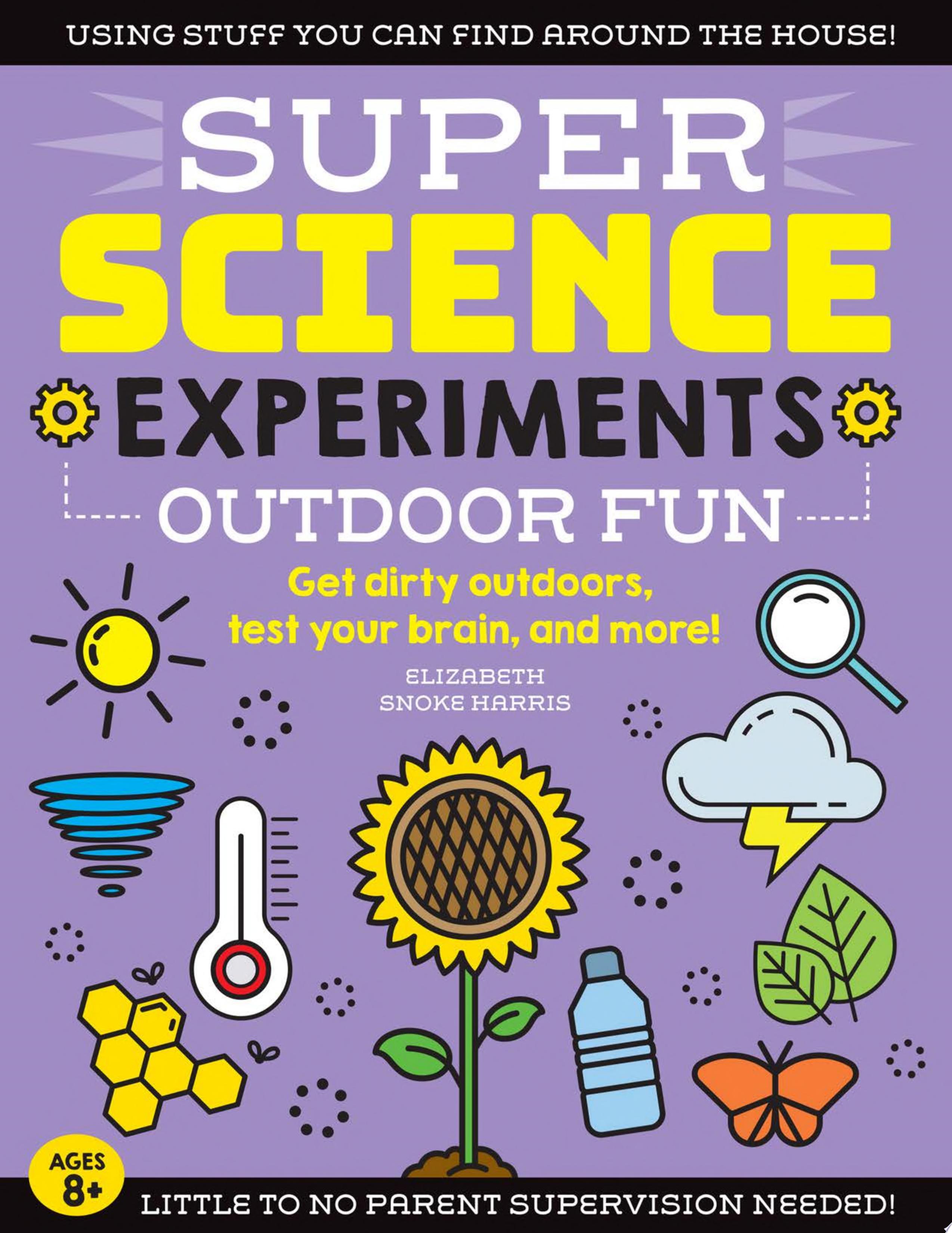 Image for "SUPER Science Experiments: Outdoor Fun"