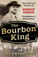 Image for "The Bourbon King"