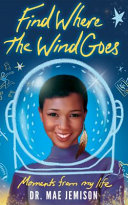 Image for "Find Where the Wind Goes: Moments from My Life"