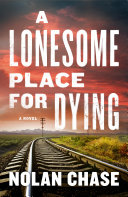 Image for "A Lonesome Place for Dying"