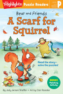 Image for "Bear and Friends: A Scarf for Squirrel"