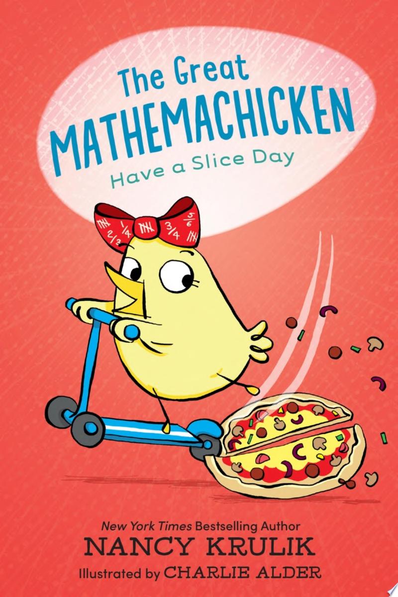 Image for "The Great Mathemachicken 2: Have a Slice Day"