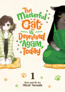 Image for "The Masterful Cat Is Depressed Again Today Vol. 1"