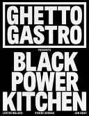Image for "Ghetto Gastro Presents Black Power Kitchen"