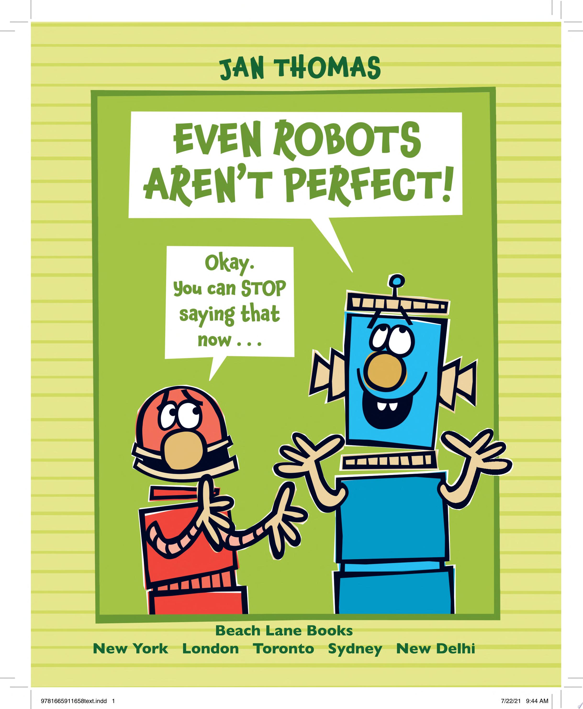 Image for "Even Robots Aren&#039;t Perfect!"