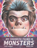 Image for "My Favorite Thing Is Monsters Book Two"