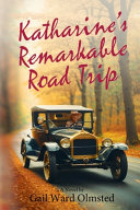 Image for "Katharine&#039;s Remarkable Road Trip"