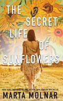 Image for "The Secret Life of Sunflowers"
