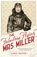 Image for "The Fabulous Flying Mrs Miller"