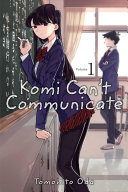 Image for "Komi Can&#039;t Communicate, Vol. 1"