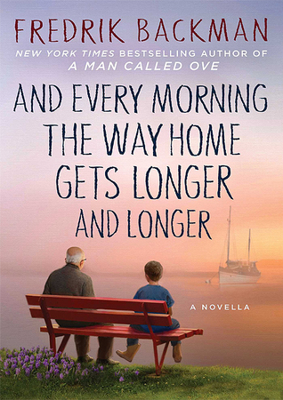 Image for "And Every Morning the Way Home Gets Longer and Longer"