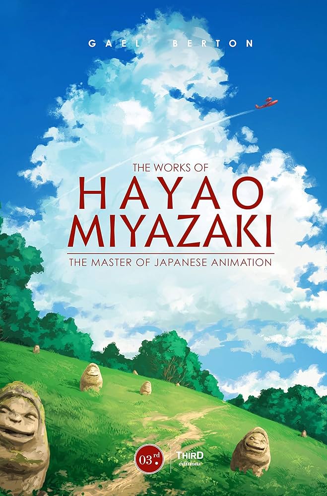 Image for "The Works of Hayao Miyazaki"