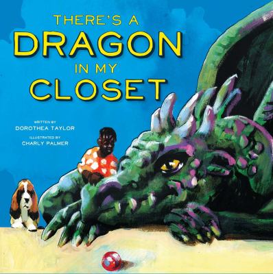 There's a dragon in my closet