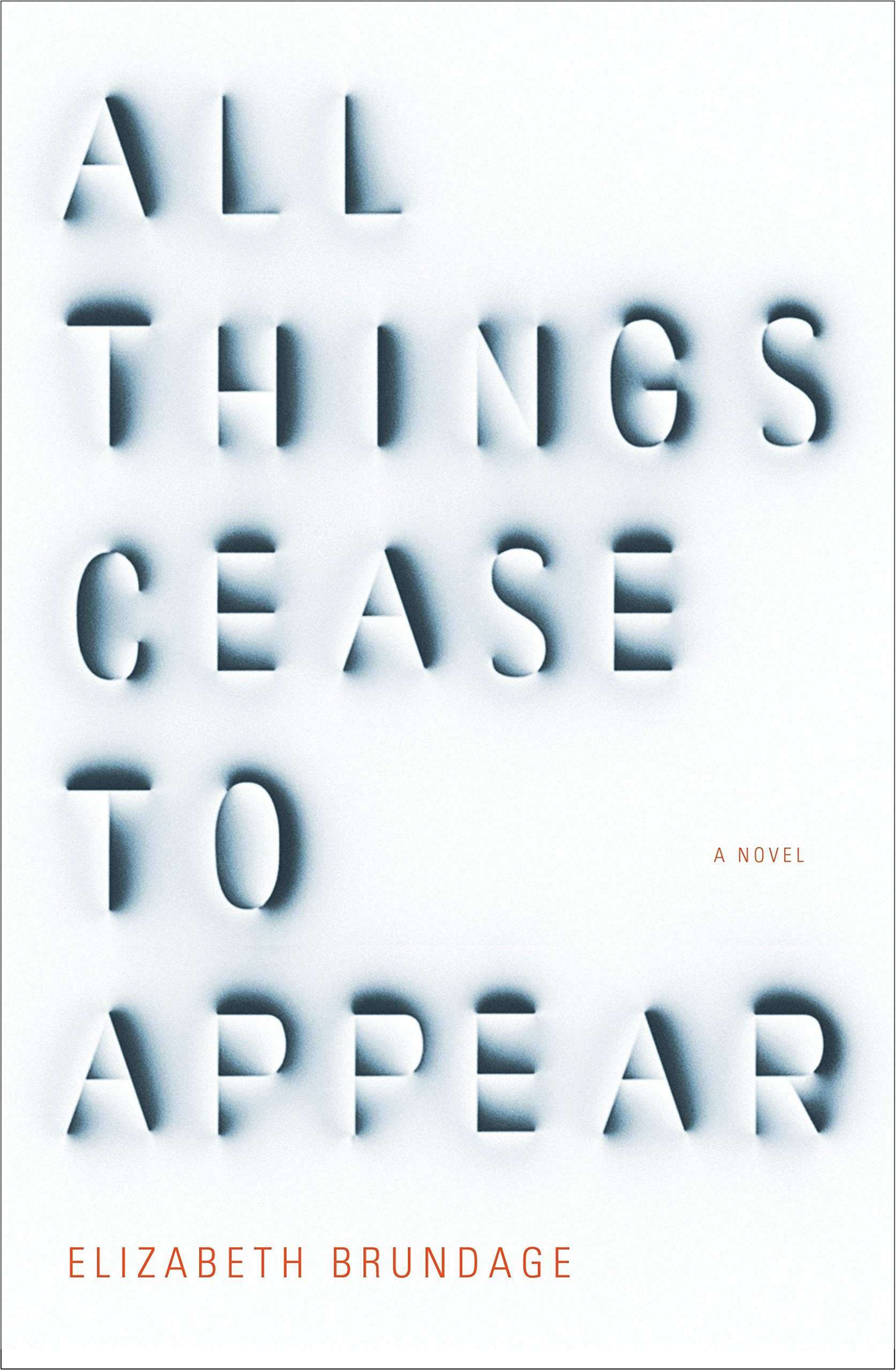 Image for "All Things Cease to Appear"