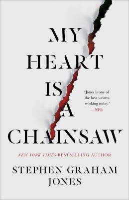Image for "My Heart Is a Chainsaw"