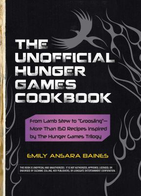 Image for "The Unofficial Hunger Games Cookbook"