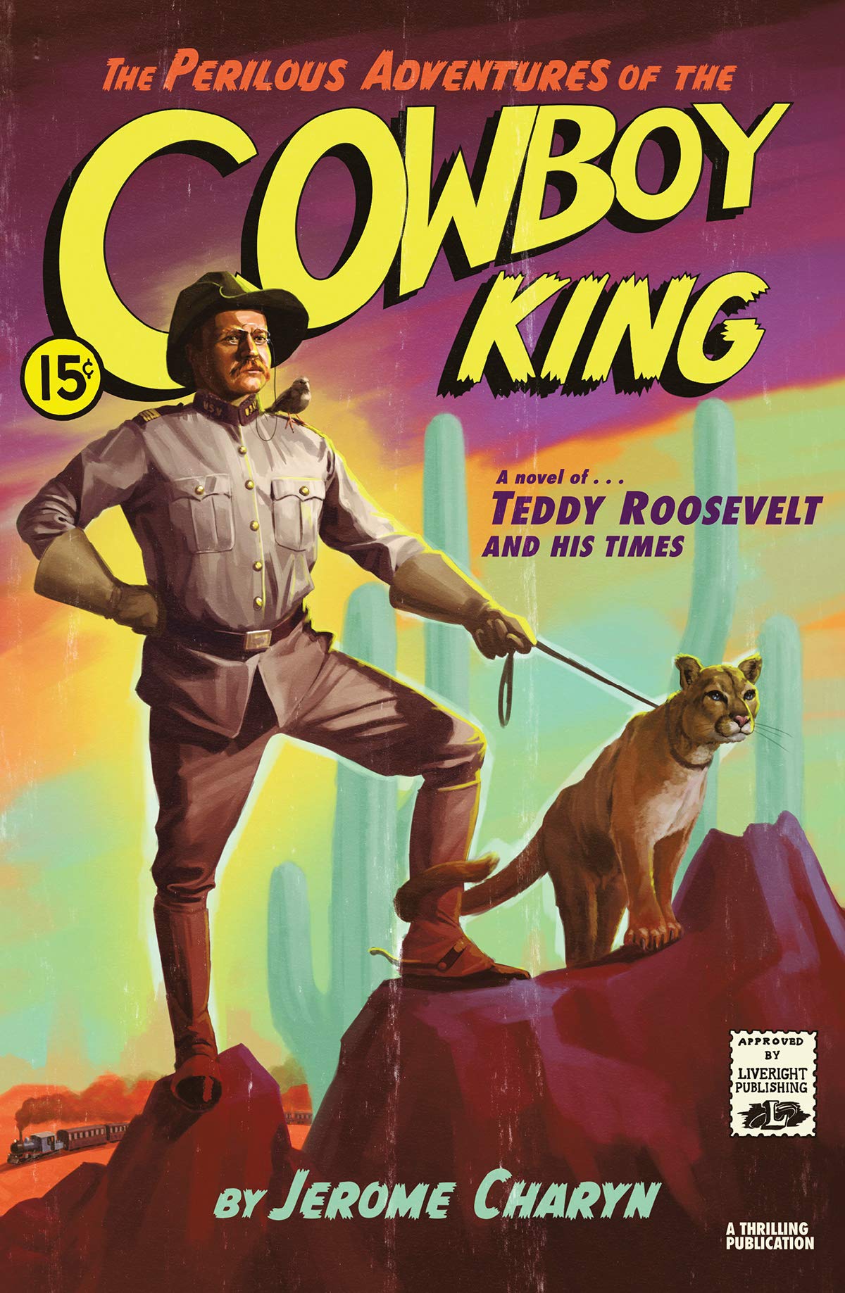 Image for "The Perilous Adventures of the Cowboy King"