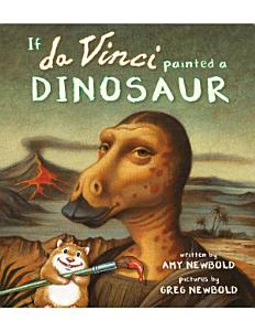 Image for "If Da Vinci Painted a Dinosaur"