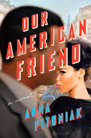 Image for "Our American Friend"