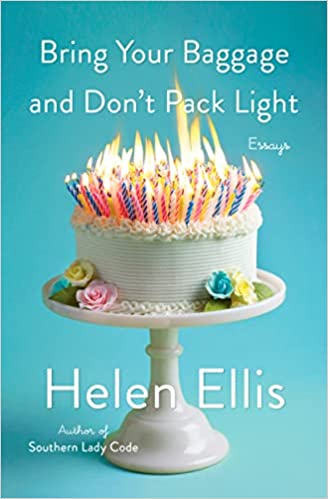 Image for "Bring Your Baggage and Don&#039;t Pack Light"