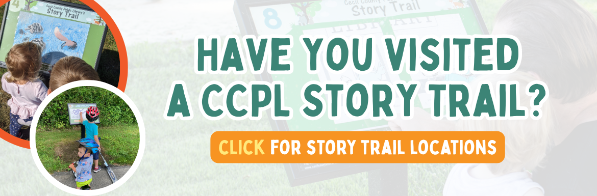 Have you visited a CCPL Story Trail? Click here for more details.