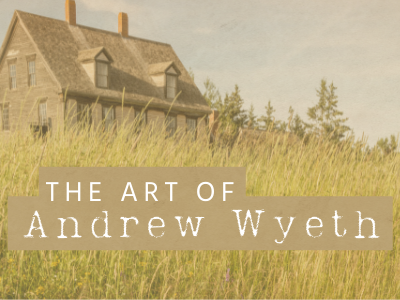 The Art of Andrew Wyeth