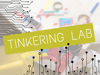 Tinkering Lab