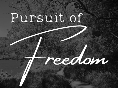 Pursuit of Freedom