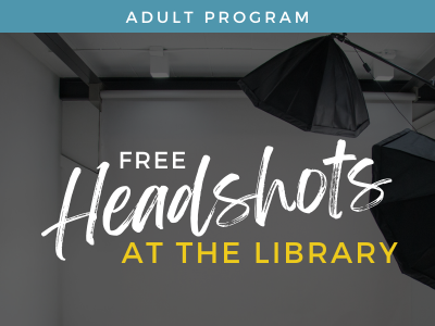 Free Headshots at the Library