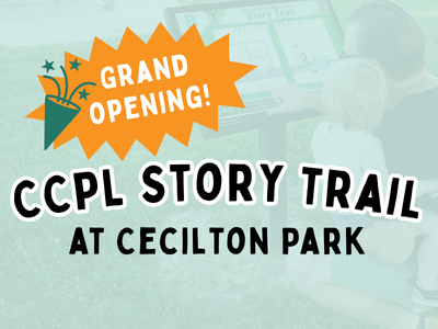 Grand Opening! CCPL Story Trail at Cecilton Park